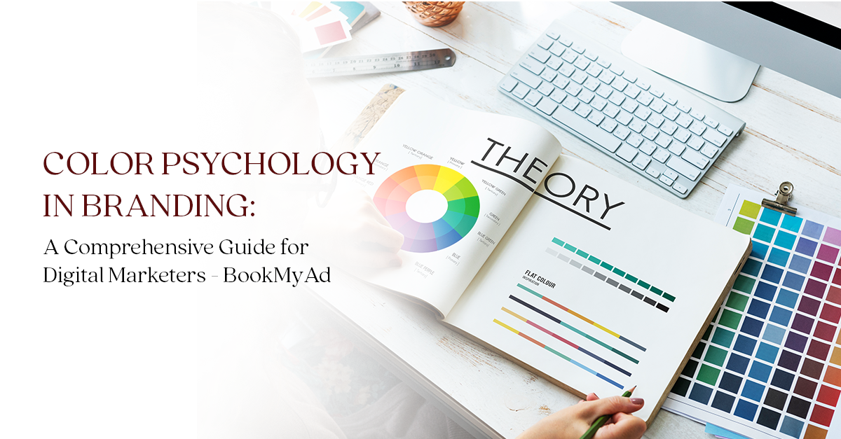 Color Psychology in Branding: A Comprehensive Guide for Digital Marketers